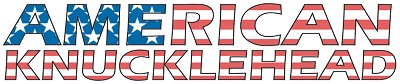 American Knucklehead American Knucklehead